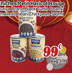 Marche C&T Dunya Brand Black Turtle Beans/Petit Haricot Rouge/Dunya Brand Chickpeas offer