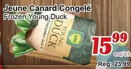 Marche C&T Frozen Young Duck offer