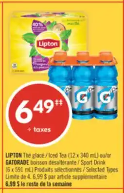 Pharmaprix LIPTON Iced Tea (12 x 340 mL) or GATORADE Sport Drink (6 x 591 mL) offer