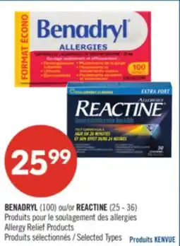 Pharmaprix BENADRYL (100) or REACTINE (25-36) offer