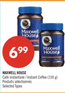 Pharmaprix MAXWELL HOUSE Instant Coffee offer