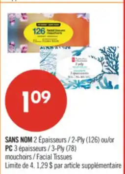 Pharmaprix NO NAME 2-Ply (126) ou/or PC 3-Ply (78) Facial Tissues offer