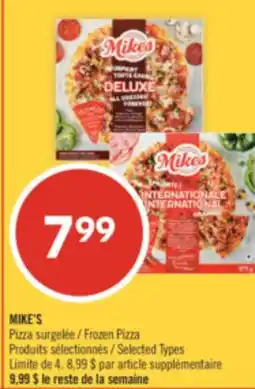 Pharmaprix MIKE'S Frozen Pizza offer