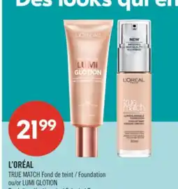 Pharmaprix L'ORÉAL Foundation or LUMI GLOTION offer
