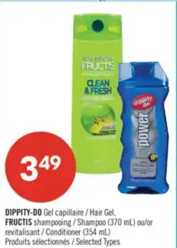 Pharmaprix DIPPITY-DO Gel Hair Gel, FRUCTIS Shampoo (370 ml) or Conditioner (354 mL) offer