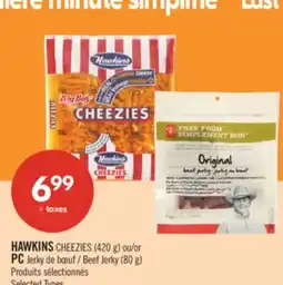Pharmaprix HAWKINS CHEEZIES (420 g) or Beef Jerky (80 g) offer