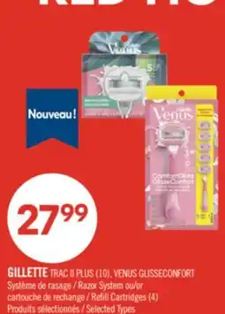 Pharmaprix GILLETTE TRAC II PLUS (10), VENUS GLISSECONFORT Razor System or Refill Cartridges (4) offer