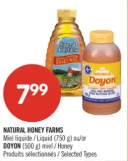 Pharmaprix NATURAL HONEY FARMS Liquid (750 g) or DOYON (500 g) Honey offer