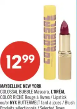 Pharmaprix MAYBELLINE NEW YORK COLOSSAL BUBBLE Mascara, L'ORÉAL COLOR RICHIE Lipstick or NYX BUTTERMELT Blush offer