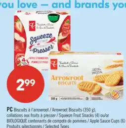 Pharmaprix PC Arrowroot Biscuits (350 g), Squeeze Fruit Snacks (4) or Apple Sauce Cups (6) offer