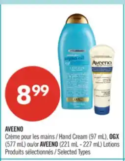 Pharmaprix AVEENO Hand Cream (97 mL), OGX (577 mL) or AVEENO (221 mL - 227 mL) Lotions offer