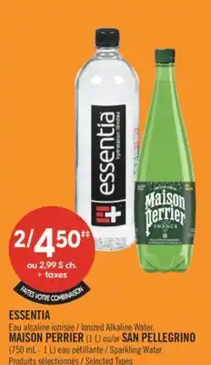 Pharmaprix ESSENTIA Ionized Alkaline Water, MAISON PERRIER (1 L) or SAN PELLEGRINO (750mL-1L) Sparkling Water offer