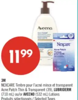 Pharmaprix 3M NEXCARE Acne Patch Thin & Transparent (39's), LUBRIDERM (710mL) or AVEENO (532mL) Lotions offer