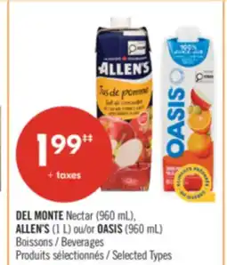 Pharmaprix DEL MONTE Nectar (960 mL), ALLEN'S (1 L) or OASIS (960 mL) Beverages offer