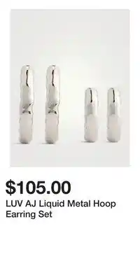 Holt Renfrew LUV AJ Liquid Metal Hoop Earring Set offer