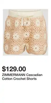 Holt Renfrew ZIMMERMANN Cascadian Cotton Crochet Shorts offer