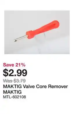Bumper to Bumper MAKTIG Valve Core Remover offer
