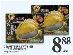 Al Premium Food Mart 7 BASKET DURIAN WITH SEED offer