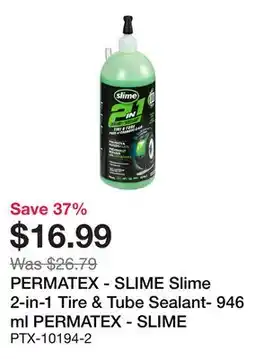 Bumper to Bumper PERMATEX - SLIME Slime 2-in-1 Tire & Tube Sealant offer