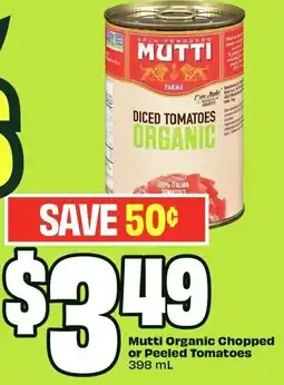 FreshCo Mutti Organic Chopped or Peeled Tomatoes offer