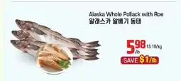Galleria Supermarket Alaska Whole Pollack with Roe offer