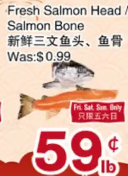 First Choice Supermarket Fresh Salmon Head / Salmon Bone offer