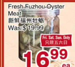First Choice Supermarket Fresh-Fuzhou-Oyster Meat offer