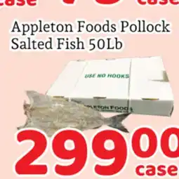 Fresh Value Appleton Foods Pollock Salted Fish 50Lb offer