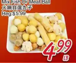 Foody Mart Mix Fish Or Meat Ball offer