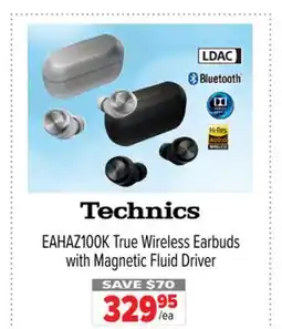 2001 Audio Video EAHAZ100K Technics True Wireless Earbuds with Magnetic Fluid Driver offer