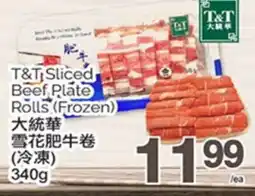 T&T Supermarket T&T SLICED BEEF PLATE ROLLS offer
