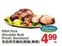 T&T Supermarket RWA PORK SHOULDER BUTT offer