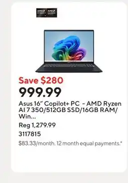 Staples Asus 16 Copilot+ PC - AMD Ryzen AI 7 350/512GB SSD/16GB RAM/Win 11 Home offer