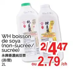 T&T Supermarket WH BOISSON DE SOYA offer