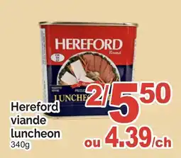 T&T Supermarket HEREFORD VIANDE LUNCHEON offer