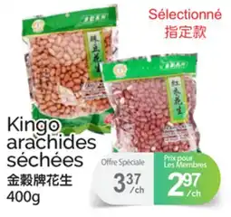 T&T Supermarket KINGO ARACHIDES SÉCHÉES offer