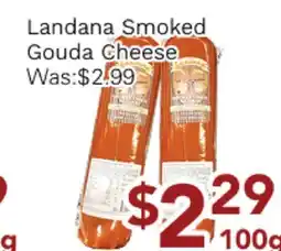 Ample Food Market Landana Smoked Gouda Cheese offer