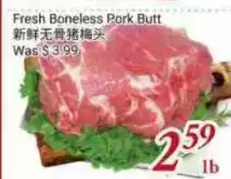 Tone Tai Supermarket Fresh Boneless Pork Butt offer
