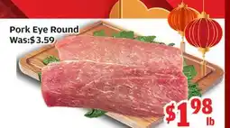 Top Food Supermarket Pork Eye Round offer