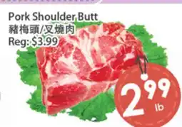 Fresh Palace Supermarket Pork Shoulder Butt offer