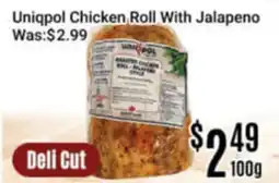 Nations Fresh Foods Uniqpol Chicken Roll With Jalapeno offer