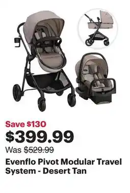 Best Buy Evenflo Pivot Modular Travel System - Desert Tan offer