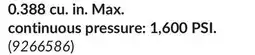Princess Auto 0.388 cu. in. Max. continuous pressure: 1,600 PSI offer