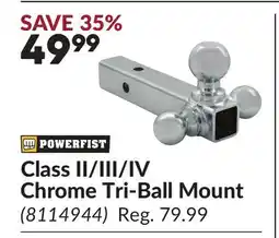 Princess Auto Class II/III/IV Chrome Tri-Ball Mount offer