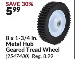 Princess Auto 8 x 1-3/4 in. Metal Hub Geared Tread Wheel offer