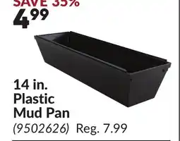 Princess Auto 14 in. Plastic Mud Pan offer