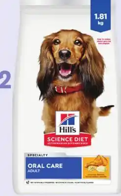 Petvalu Hill's Science Diet Oral Care Chicken Rice & Barley Recipe Adult Dog Food offer
