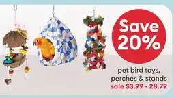 Petsmart Save 20% pet bird toys, perches & stands offer