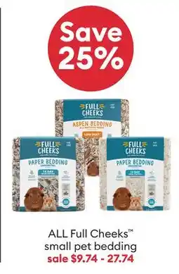 Petsmart Save 25% ALL Full Cheeks small pet bedding offer