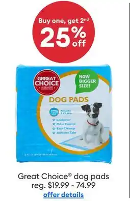 Petsmart Buy one, get 2nd 25% off Great Choice dog pads offer